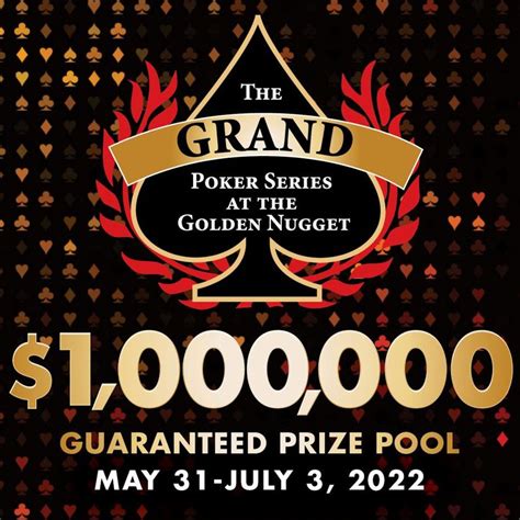 grand poker series golden nugget.